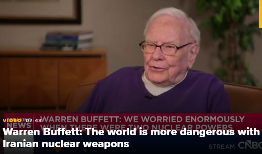 巴菲特：伊朗拥有核弹将使核灾难更难避免  第1张
